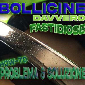 How To – Bollicine anomale da eliminare